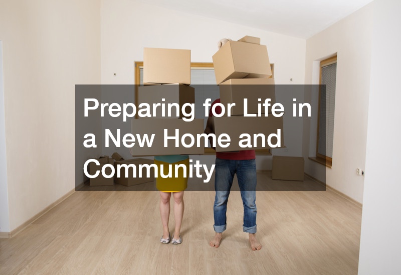 Preparing for Life in a New Home and Community