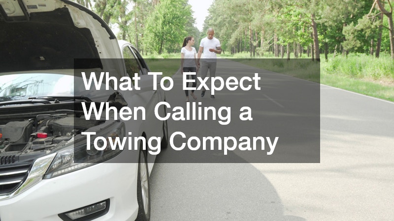 What To Expect When Calling a Towing Company